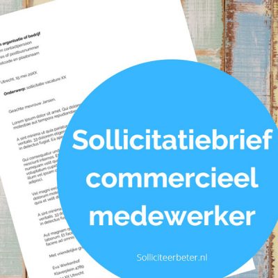 Sollicitatiebrief commercieel medewerker - voorbeeldsollicitatiebrief - Solliciteerbeter.nl