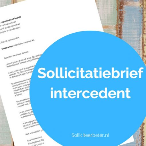 Sollicitatiebrief intercedent - voorbeeldsollicitatiebrief - Solliciteerbeter.nl