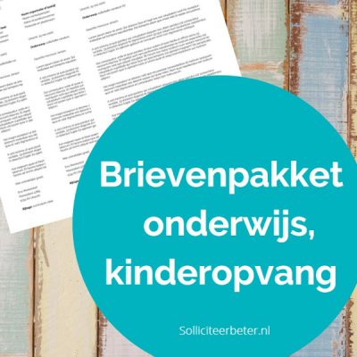 Sollicitatiebrievenpakket onderwijs, kinderopvang - voorbeeldsollicitatiebrieven