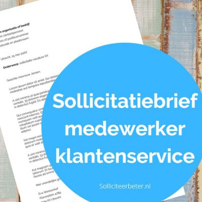 Sollicitatiebrief medewerker klantenservice - voorbeeldsollicitatiebrief - Solliciteerbeter.nl